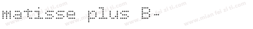 matisse plus B字体转换